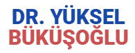 Dr. Yüksel Büküşoğlu